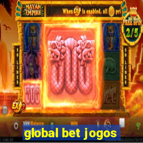 global bet jogos